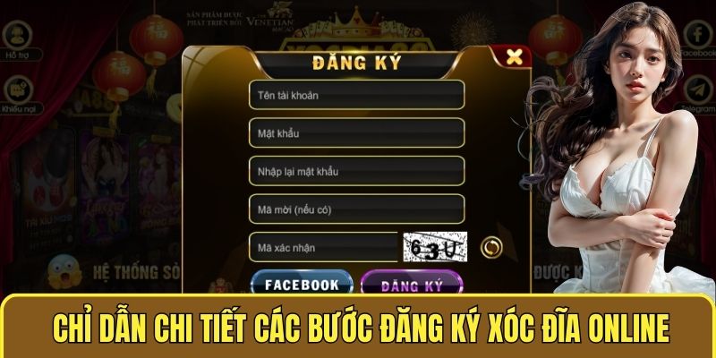 Đăng Ký Xóc Đĩa Online - Mở Đầu Đưa Bạn Chinh Phục Cá Cược 3 Chỉ dẫn chi tiết các bước đăng ký XÓC ĐĨA ONLINE