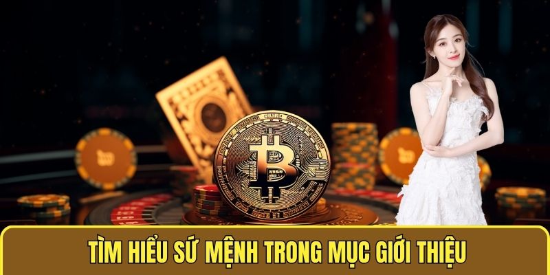 Giới Thiệu Xóc Đĩa Online - Website Cá Cược Đình Đám 2025 2 Tìm hiểu sứ mệnh trong mục Giới thiệu
